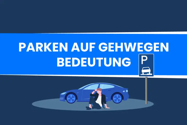 Zeichen 315 “Parken auf Gehwegen”: Bedeutung erklärt